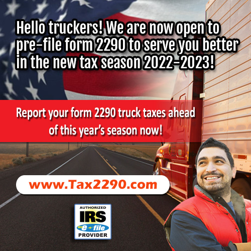 Pre eFile Tax Form 2290 for 2022 - 23 Tax Year Now